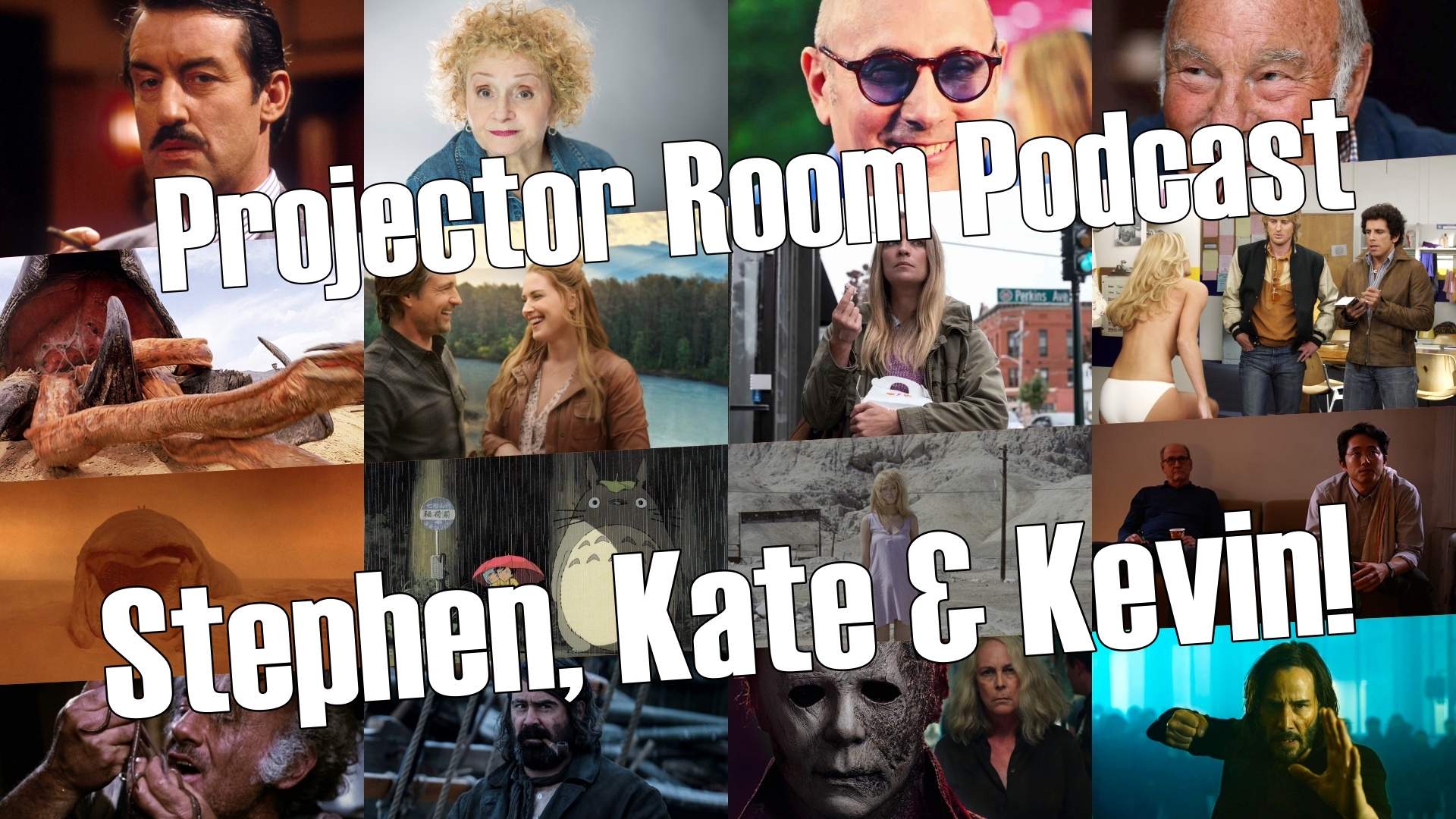 #Podcast – Projector Room #96 “Stephen, Kate and Kevin!”, 22/09/2021