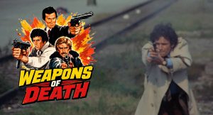 Weapons of Death