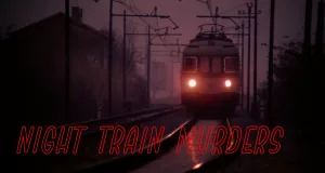 Night Train Murders
