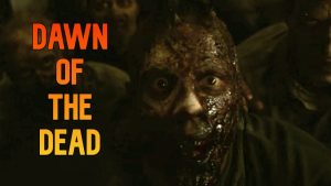 Dawn of the Dead 2004