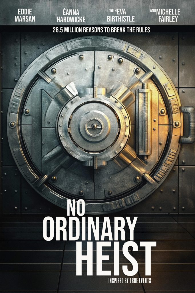 No Ordinary Heist