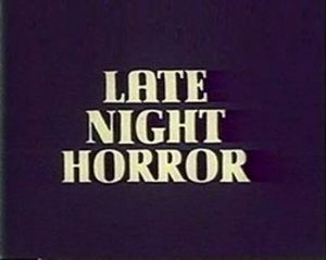 Late Night Horror