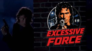 Excessive Force